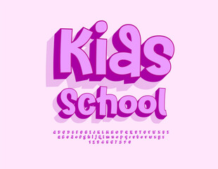 Vector funny educational sign Kids School. Handwritten 3D Font. Pink Alphabet Letters and Numbers set