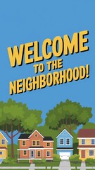 Fototapeta premium Welcome to the neighborhood with colorful houses and trees