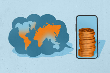 Contemporary poster trend art collage of phone device screen coin stack world cloud map worldwide...