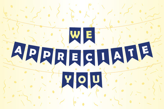 we appreciate you banner, employee appreciation day bunting garland, thank you vector card