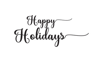 Fototapeta premium HAPPY HOLIDAYS Calligraphy brush text banner. vector illustration. EPS 10/AI