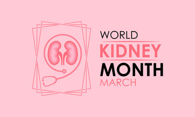 March is National Kidney Month, a time to promote kidney health awareness with stethoscope and hands. Banner poster, flyer and background design template. Vector illustration. Eps 10.