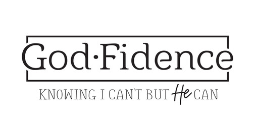 Godfidence vector sign, Bible verse vector, Religious sayings, God fidence vector design, Christian vector files, Inspirational sayings, Spiritual vector design