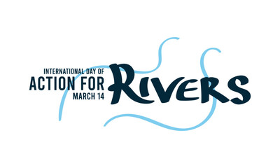 International Day of Action For Rivers. March 14. River line icon. White background. Poster, banner, card, background.