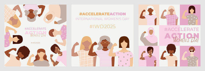 #AccelerateAction. IWD2025. International Women's Day. Square Banners set. Accelerate Action. Women of Different ethnicities. March 8. Faceless vector illustration.