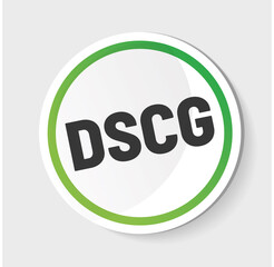 Acronyme - DSCG - Diplôme Supérieur de Comptabilité et de Gestion