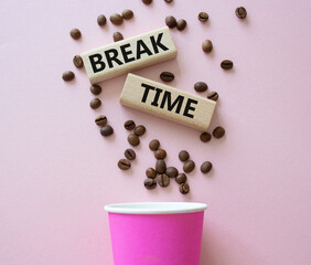 Break Time symbol. Concept word Break Time on wooden blocks. Beautiful pink background with coffee cup. Business and Break Time concept. Copy space