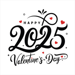 Obraz premium happy valentines day 2025 typography design.