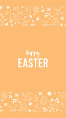 Happy Easter.Greeting card on the theme of the religious holiday. Vertical banner with hand drawn bunnies,Easter eggs and flowers.Can be used for poster,invitation and preview.Orange background