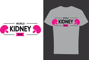 World Kidney Day,t shirt design concept