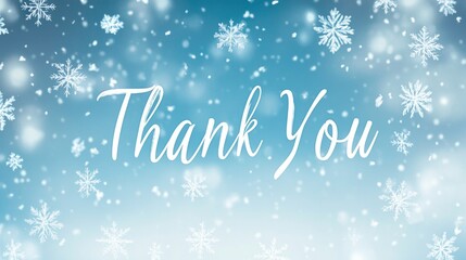 This artistic thank you design features elegant lettering surrounded by whimsical snowflakes, conveying appreciation during the cozy winter season