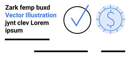 Check mark within circle, dollar currency symbol, text blocks in black and blue. Ideal for fintech apps, payment systems, financial services, digital wallets, transaction approvals, banking