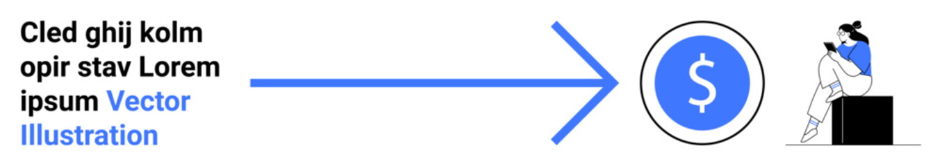 Woman sitting with device, arrow pointing to dollar symbol in circle, adjacent text in black and blue. Ideal for finance, investment, growth, success, motivation planning guidance. Landing page