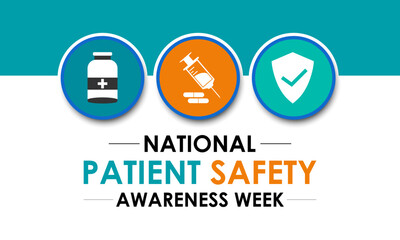 Patient safety awareness week is observed every year in March. Patient Safety Awareness  is observed to increase patient and health professional awareness. Design for banner, cards, prints. Eps 10.
