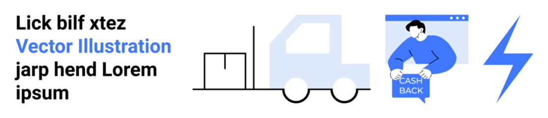 Package on a pallet, delivery truck, person holding cash back sign, and lightning bolt. Ideal for e-commerce, delivery services, logistics, savings, promotions, online shopping, and financial