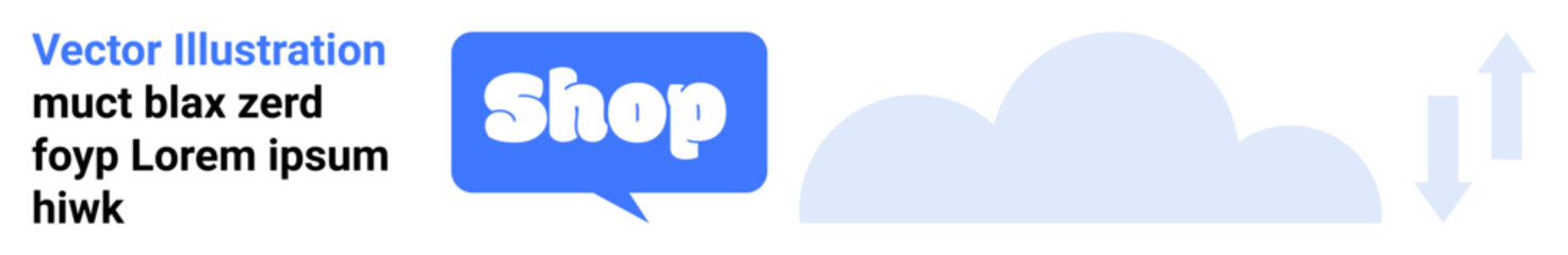 Blue speech bubble with text Shop, clouds, and upward arrows. Ideal for online shopping, e-commerce, web promotions, digital marketing, and banner ads. Banner landing page