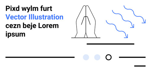 Two praying hands, flowing blue arrows and randomly arranged text and lines in black. Ideal for religious themes, spirituality, meditation, calmness, minimalism, UI design, web design. Landing page
