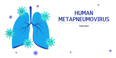 Metapneumovirus or hMPV vector background. Virus affect the lungs. Free space for text. Medical flat illustration.
