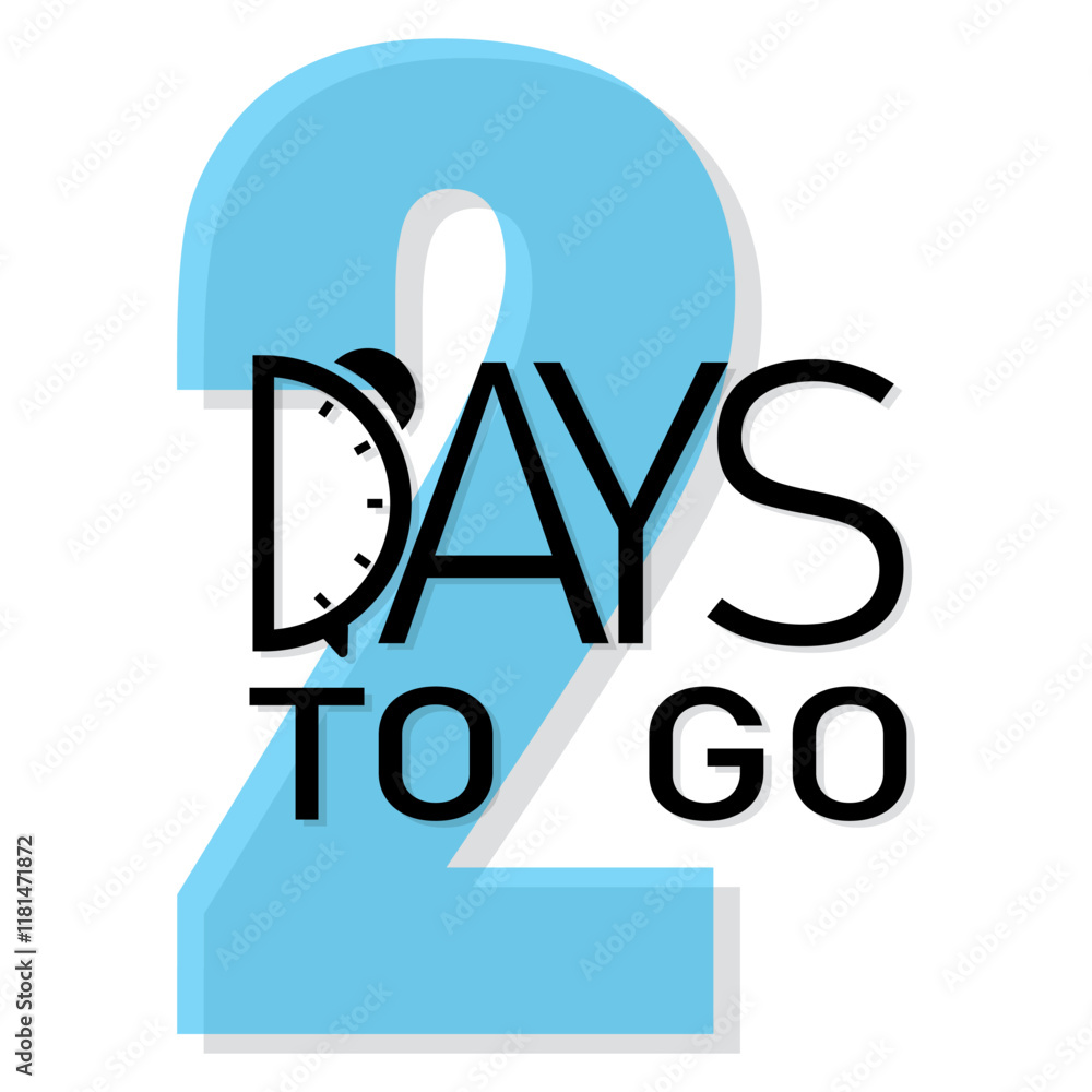 Poster countdown number design. bold two days text. blue 2 numeral focus. minimal timer graphic.