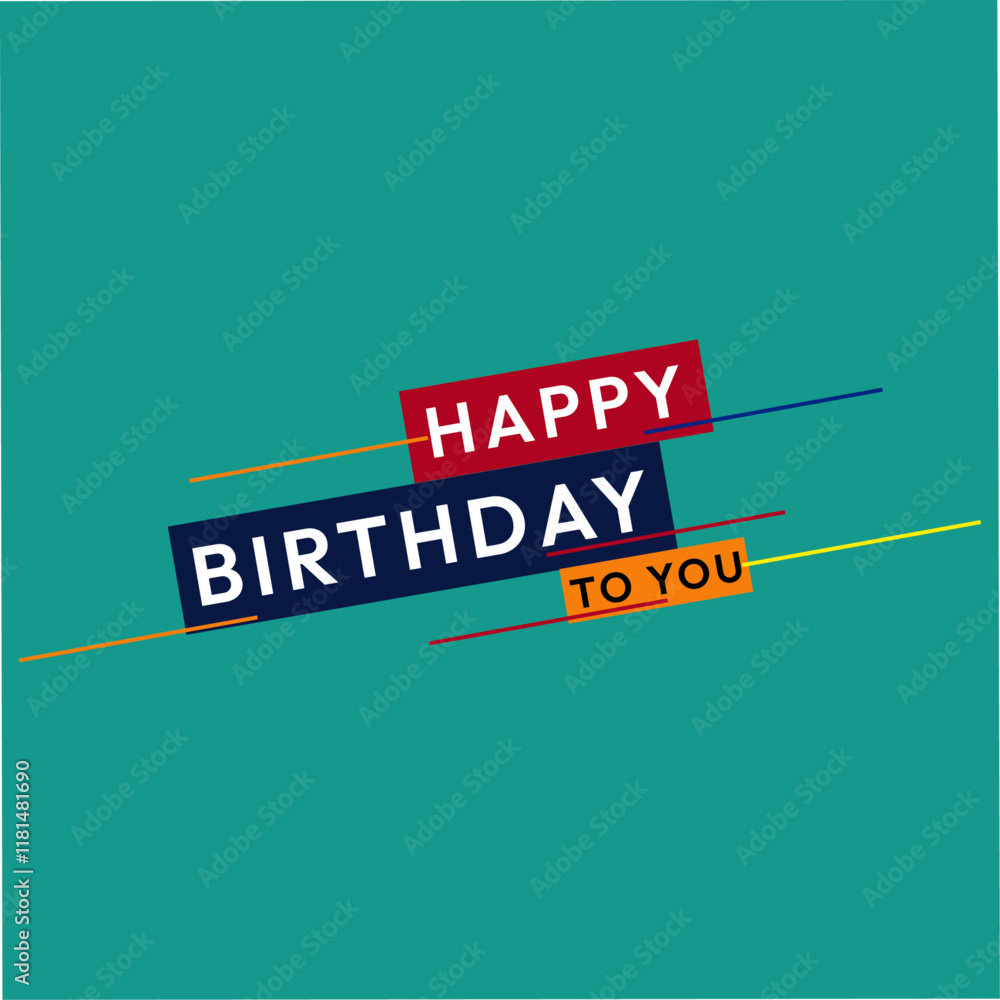 Fototapete happy birthday to you simple color style and shape design template. sign vector illustration text ba