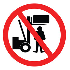 Standing under the forklift is prohibited © Creative Milos