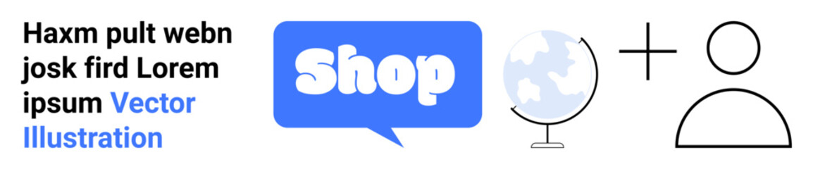 Word Shop in blue speech bubble, globe icon, and person icon. Ideal for e-commerce websites, global shopping platforms, online retail, international trade, user interaction. Banner for landing page