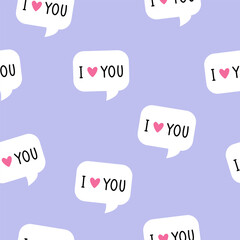 Vector seamlees pattern for St. Valentine's Day with speech bubble and lettering.