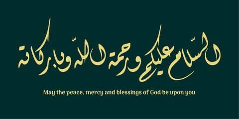 Vector - arabic calligraphy khat tuluth assalamualaikum warahmatullahi wabarakatu translated as : May the peace, mercy and blessings of God be upon you