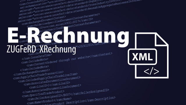 Illustration zur E-Rechnung, ein XML Standard im elektronischen Gesch&auml;ftsverkehr zwischen Unternehmen und Beh&ouml;rden vor XML Quelltext.