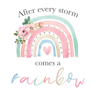 After Every Storm Comes a Rainbow - Uplifting Illustration for Children's Nursery and Baby Shower