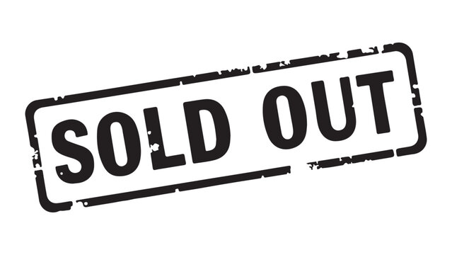 Sold Out sold out (._.)