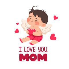 Baby angel with wings and heart. Text I love you mom. Postcard for Mother's Day or Valentine's Day