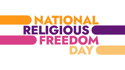 National Religious Freedom Day colorful text typography on white or black background banner illustration great for wishing and celebrating awareness for Happy National Religious Freedom Day