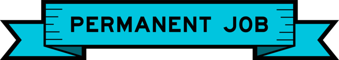 Blue ribbon label banner with word permanent job on white background