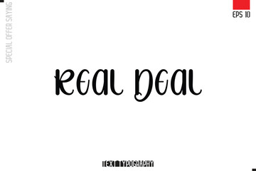 Real Deal  Typography Lettering Special Offer Design For Advertising