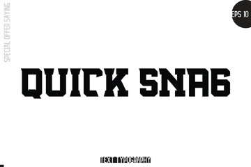 Quick Snag Special Offer Template Design Banner Typography Text