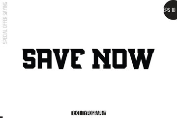  Save Now Special Offer Template Design Banner Typography Text