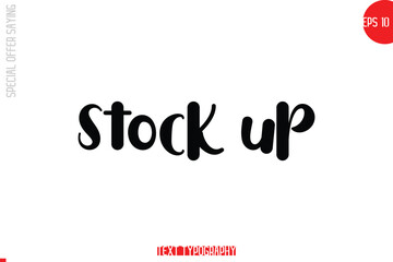 Stock Up. Special Offer Text Banner Design Typography Template