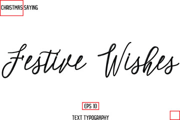 Christmas Holidays Text Saying Typography Festive Wishes