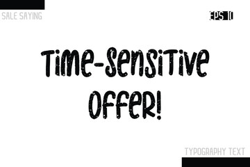 Time-Sensitive Offer! Sale Typography Text Script Lettering Design