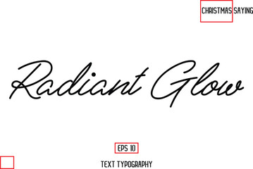 Cursive Typography Text Of Christmas Quote Radiant Glow