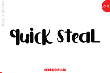 Quick Steal Special Offer Text Banner Design Typography Template