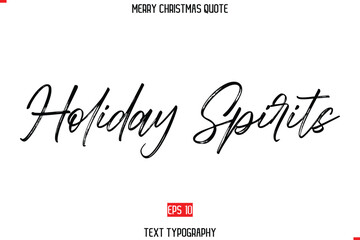Modern Stylish Typography Text Of Merry Christmas Saying Holiday Spirits