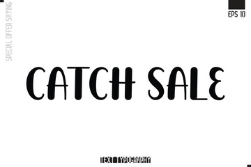 Special Offer Typography Text Script Lettering Design Catch Sale