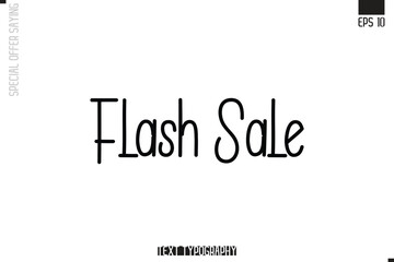 Flash Sale Special Offer Typography Text Script Lettering Design