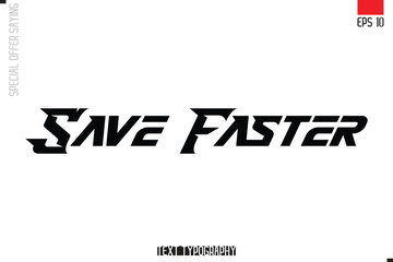 Typography Lettering Special Offer Design For Advertising Save Faste