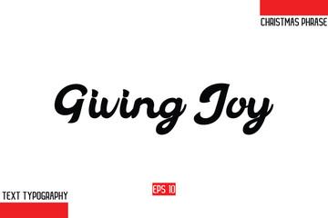 Christmas Gift Text Saying Typography Giving Joy