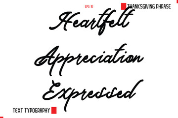 Thanksgiving Day Saying In Cursive Typography Text Heartfelt Appreciation Expressed