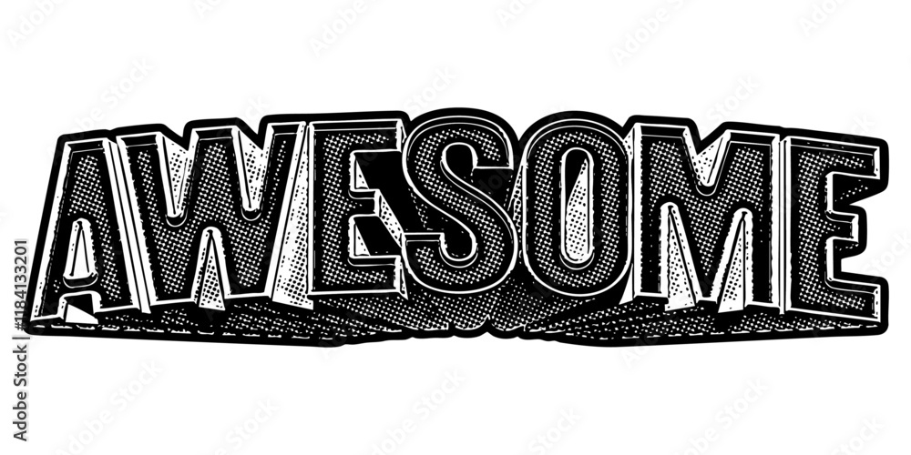 Poster word ‘awesome’ written in three-dimensional one-point perspective retro extruded block letters with 