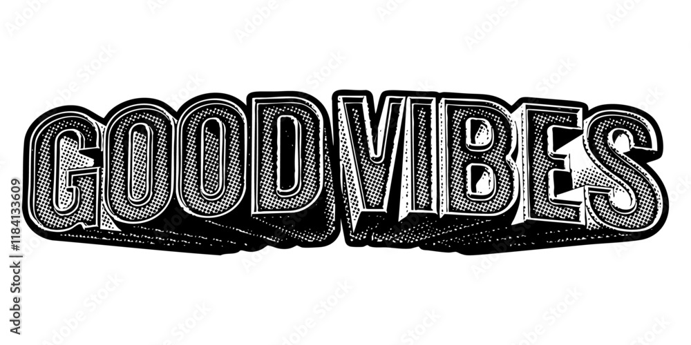 Aufkleber words ‘good vibes’ written in three-dimensional one-point perspective retro extruded block letters w